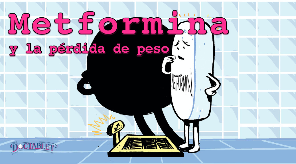 Metformin y la Pérdida de peso - Doctablet Español