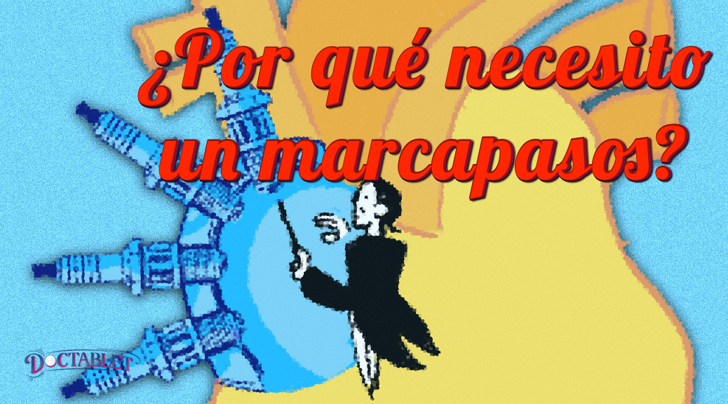 ¿Por qué necesito un marcapasos? - Doctablet Español