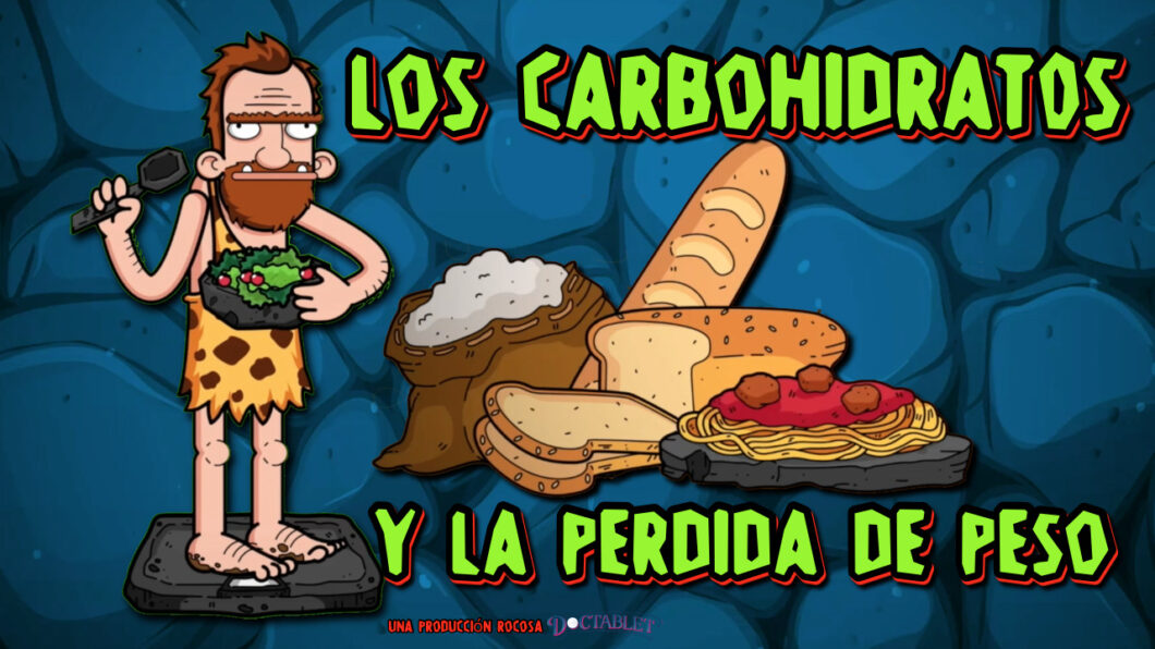 Los Carbohidratos y la Pérdida de Peso