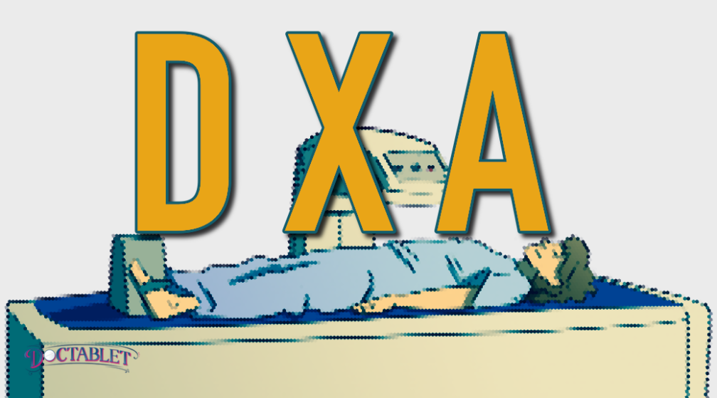 DEXA Scan and the Bone Density Test: A Complete Guide - Doctabet®