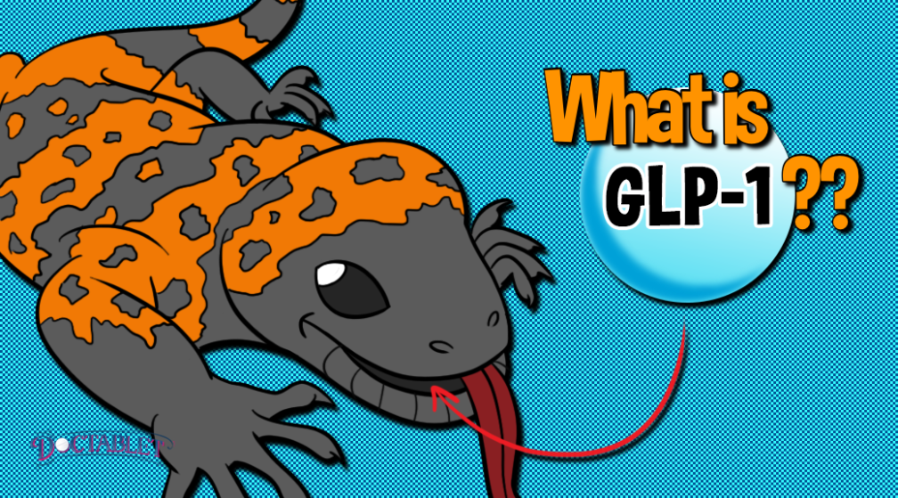 What is GLP1, Glucose Like Peptide 1 - Doctablet®